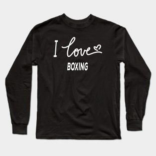 I Love Boxing Long Sleeve T-Shirt